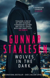 Wolves in the Dark (Varg Veum Series) - Gunnar Staalesen,Don Bartlett