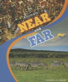 Animals Near and Far - Jenna Lee Gleisner