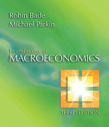 Student Value Edition for Foundations of Macroeconomics Plus Myeconlab Plus eBook 1-Semester Student Access Kit - Robin Bade, Michael Parkin