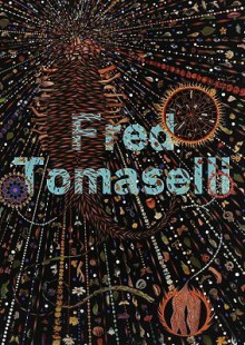 Fred Tomaselli - Ian Berry, Heidi Zuckerman Jacobson