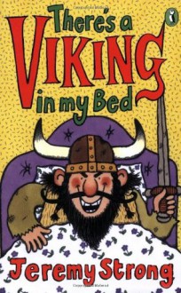 Theres A Viking In My Bed - Jeremy Strong