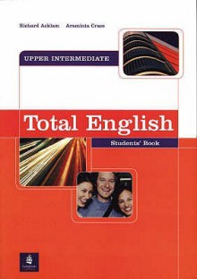 Total English Upper Intermediate - Richard Acklam