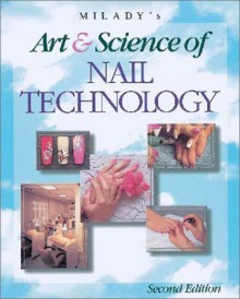 Milady's Art and Science of Nail Technology, 1997 Edition - Milady Publishing Company, Milady