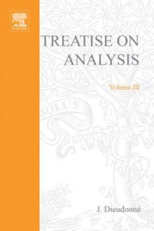 Treatise on Analysis, Volume III - Jean Dieudonne