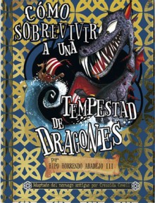 Cómo sobrevivir a una tempestad de Dragones - Cressida Cowell