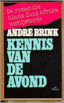 Kennis van de avond - André Brink