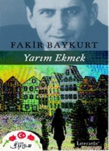 Yarım Ekmek - Fakir Baykurt