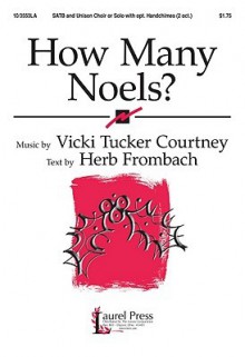 How Many Noels? - Herb Frombach, Vicki Tucker Courtney