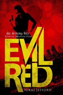 Evil Red - Nikki Jefford