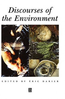 Discourses of the Environment - Darier, Darier