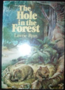 The Hole in the Forest - Lawrie Ryan, Bron Nicholls