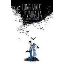 Long Walk to Valhalla [HARDCOVER] [2015] [By Adam Smith] - Adam Smith