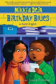 Nikki and Deja: Birthday Blues - Karen English, Laura Freeman