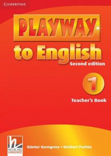 Playway to English Level 1 Teacher's Book - Günter Gerngross, Herbert Puchta