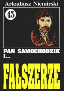 Pan Samochodzik i fałszerze - Arkadiusz Niemirski