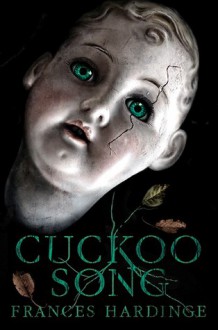 Cuckoo Song - Frances Hardinge