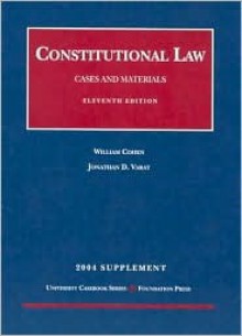 2004 Supplement to Constitutional Law - William Cohen, Jonathan D. Varat