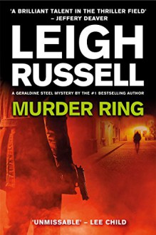 Murder Ring (DI Geraldine Steel) - Leigh Russell