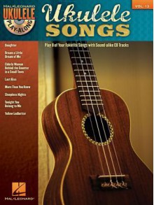 Ukulele Songs [With CD (Audio)] - Curt Mychael, Chris Kringel