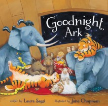 Goodnight, Ark - Laura Sassi