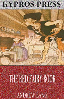 The Red Fairy Book - Andrew Lang