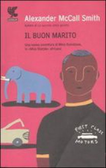 Il buon marito - Stefania Bertola, Alexander McCall Smith