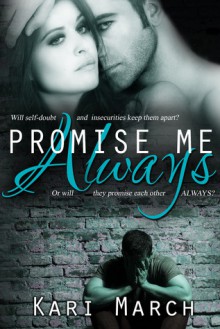 Promise Me Always - Kari March