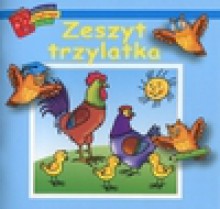 Zeszyt trzylatka. Biblioteczka mądrego dziecka - Anna Wiśniewska - Anna Wiśniewska