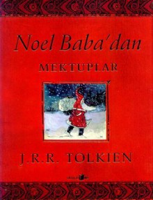 Noel Baba'dan Mektuplar - J.R.R. Tolkien