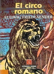 El Circo Romano - Voltaire, Ludwig Friedlaender