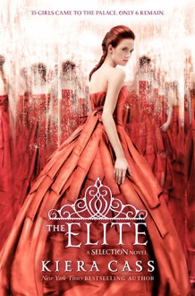 The Elite (The Selection, #2) - Kiera Cass