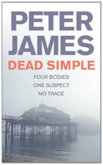 Dead Simple - Peter James