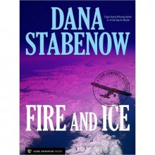 Fire And Ice (Liam Campbell, #1) - Dana Stabenow