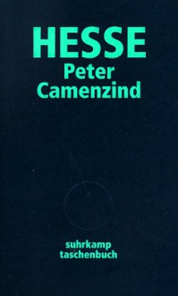 Peter Camenzind - Hermann Hesse, Siegfried Unseld