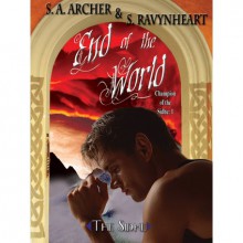 End of the World (Champion of the Sidhe, #1) - S.A. Archer, S. Ravynheart