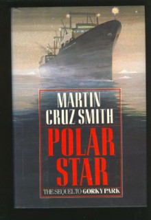 Polar Star - Martin Cruz Smith