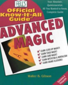 Fell's Advanced Magic - Walter B. Gibson