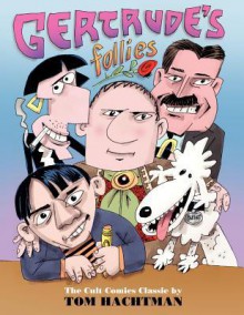 Gertrude's Follies - Tom Hachtman, Martin Kozlowski