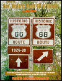 Traveling The...New, Historic Route 66 of Illinois - John Weiss