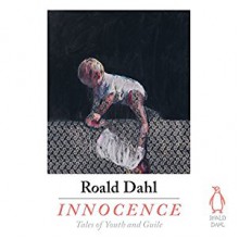 Innocence - Richard Griffiths, Dan Stevens, Richard E. Grant, Roald Dahl, Tamsin Greig, Andrew Scott