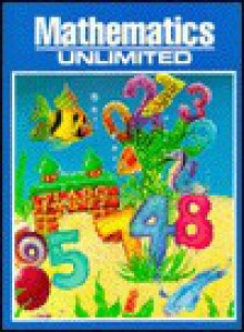 Mathematics Unlimited - Grade 1 Unlimited Challenges For Problem Solvers - Francis M. Fennell