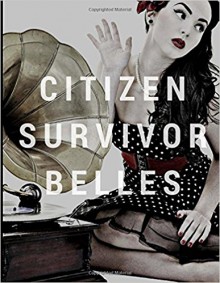 Citizen Survivor Belles - Richard Denham