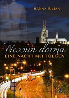 Nessun dorma: Eine Nacht mit Folgen - Hanna Julian