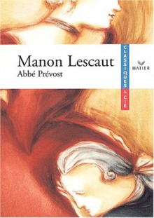 Manon Lescaut - Robert-M+Marguliew-H, Antoine François Prévost