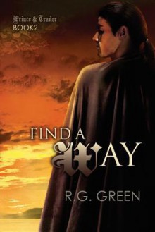 Find a Way - R.G. Green