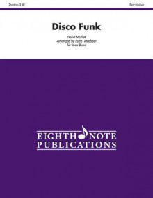 Disco Funk - David Marlatt, Ryan Meeboer