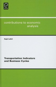 Transportation Indicators and Business Cycles - Kajal Lahiri