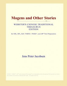 Mogens and Other Stories (Webster's Chinese Traditional Thesaurus Edition) - Icon Group International