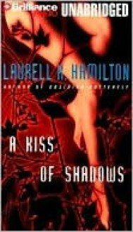 A Kiss of Shadows (Meredith Gentry, #1) - Laurell K. Hamilton, Laural Merlington