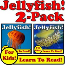 Jellyfish! 2-Pack of Jellyfish eBooks Help You Learn To Read - Jellyfish Photos And Facts Make It Easy! (Over 95+ Photos of Jellyfish) - Monica Molina